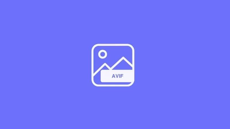 avif是什么文件格式?avif格式的图片怎么打开? avif是什么文件格式?avif格式的图片怎么打开?