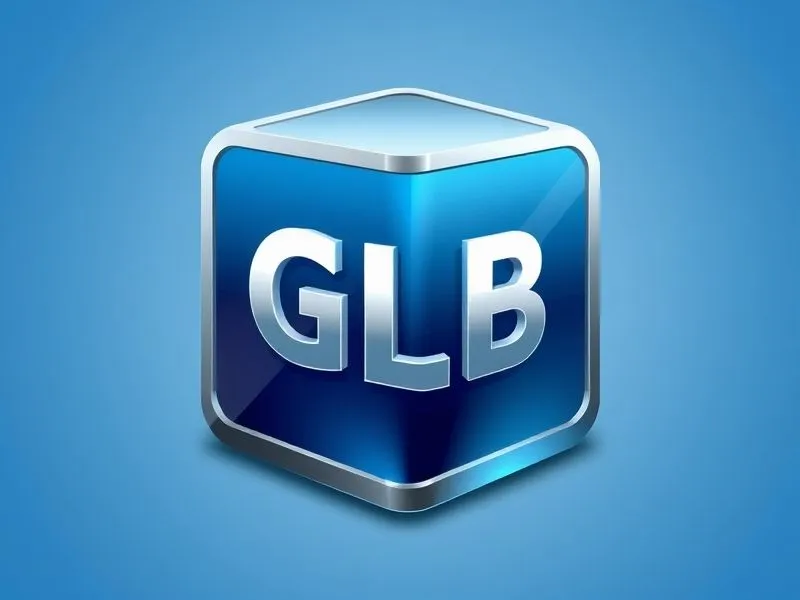 glb是什么文件格式?glb格式用什么软件打开? glb是什么文件格式?glb格式用什么软件打开?